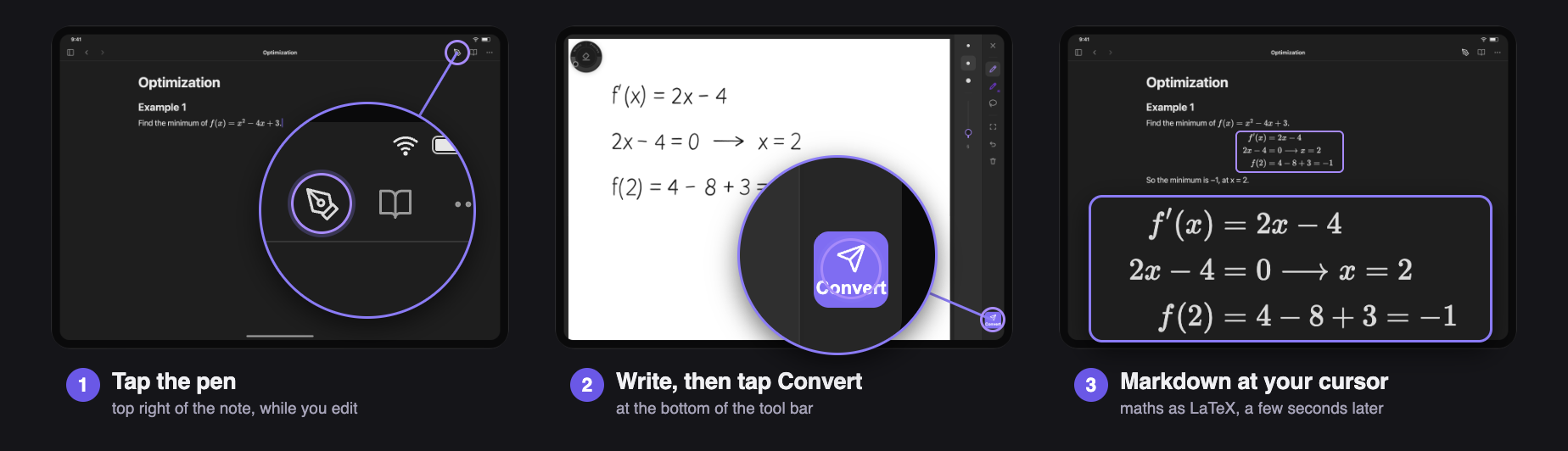 1. Tap the pen at the top right of the note. 2. Write, then tap Convert at the bottom of the tool bar. 3. The Markdown appears at your cursor.