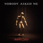 Nobody Asked Me