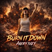 Burn It Down