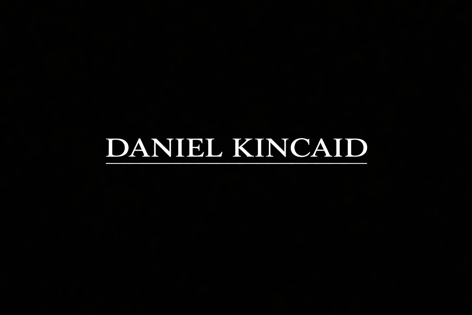 Daniel Kincaid