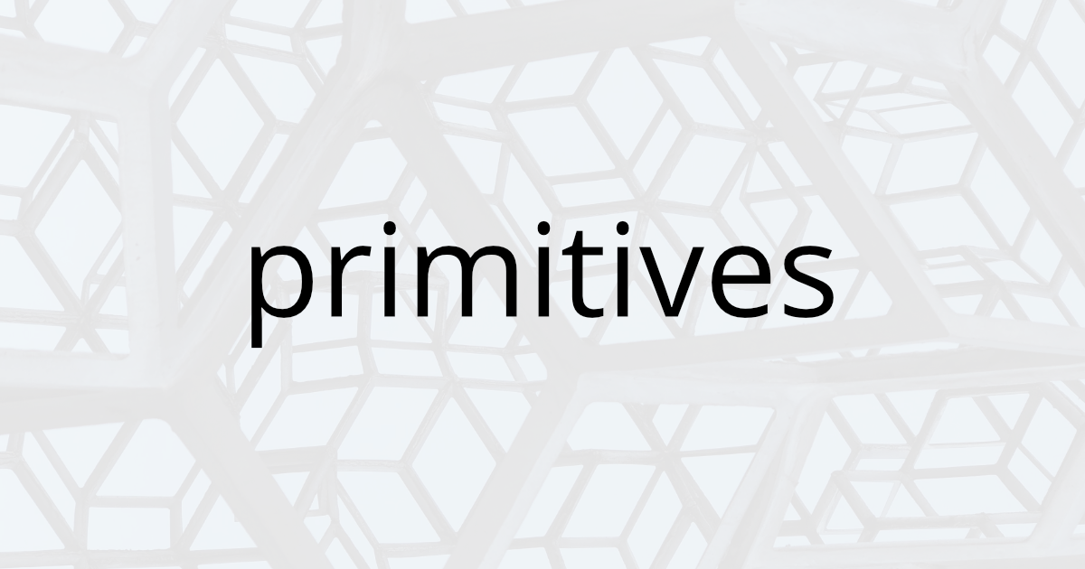 Primitives