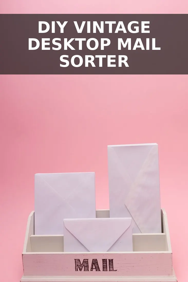 How to Turn a $10 Thrifted Desk Organizer into a $380 Vintage English Mail Sorter for $22