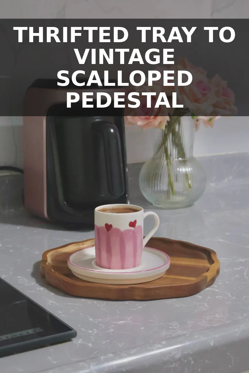 How to Turn a $10 Thrifted Wooden Tray into a $380 Scalloped Pedestal Tray for $24