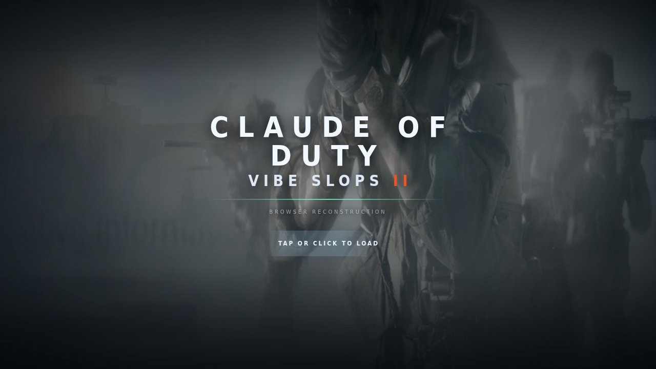 Claude of Duty: Vibe Slops II (GoofyAhhBro69420 mirror)