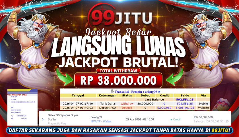 JACKPOT SLOT DI GATES OF OLYMPUS SUPER SCATTER RP 38.000.000,- DI 99JITU