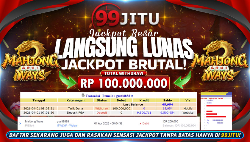 JACKPOT SLOT DI MAHJONG WAYS RP 100.000.000,- DI 99JITU