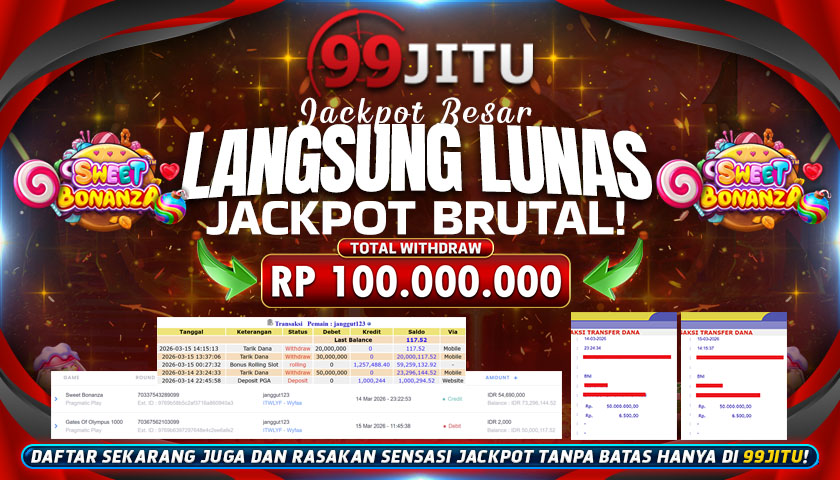 JACKPOT SWEET BONANZA RP 100.000.000,- DI 99JITU