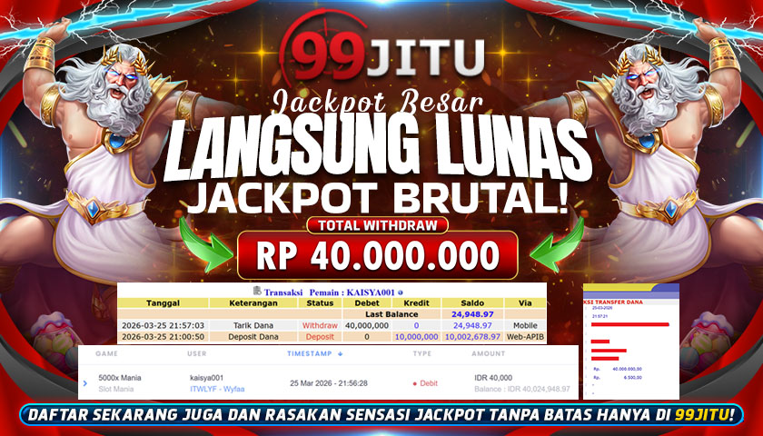 JACKPOT SLOT DI 5000X MANIA RP 40.000.000,- DI 99JITU