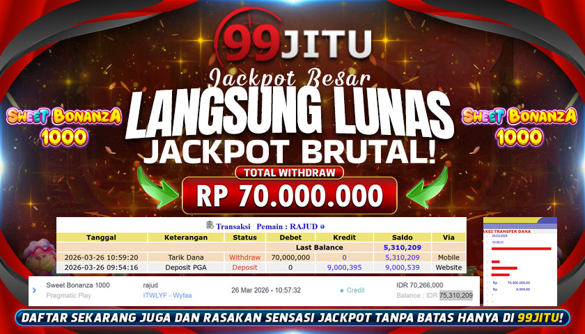 JACKPOT SLOT DI SWEET BONANZA 1000 RP 70.000.000,- DI 99JITU