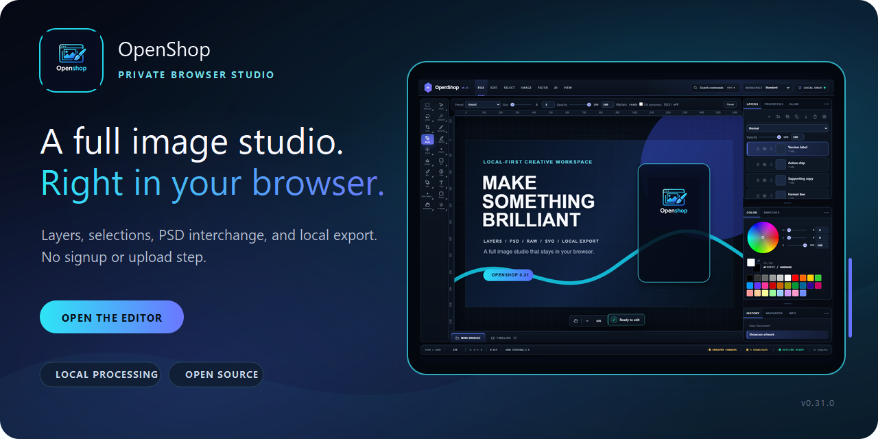 Openshop: a full image studio right in your browser. Layers, selections, PSD interchange and local export.