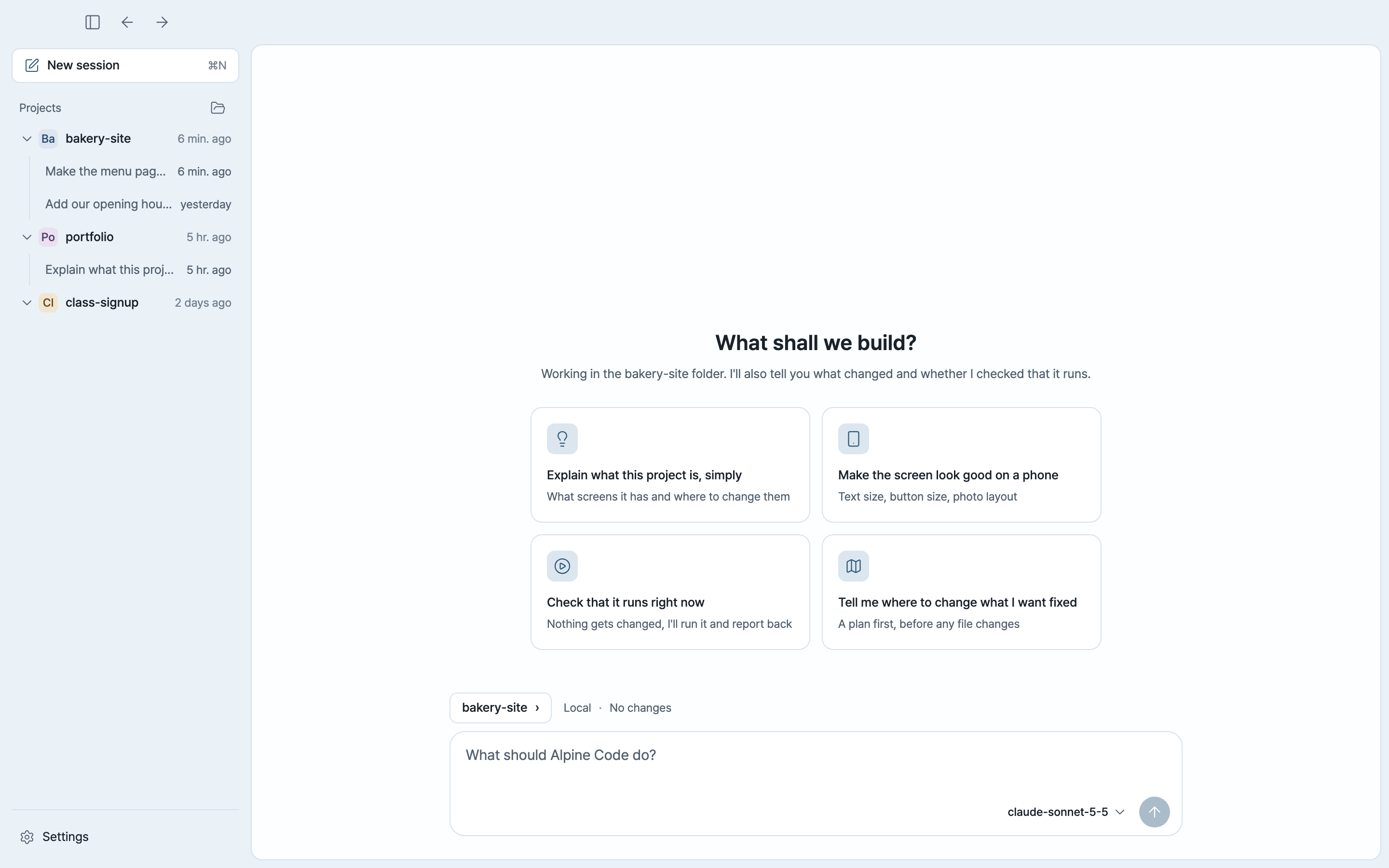 A new session in the bakery-site folder: 'What shall we build?' with four suggestions, such as 'Make the screen look good on a phone'