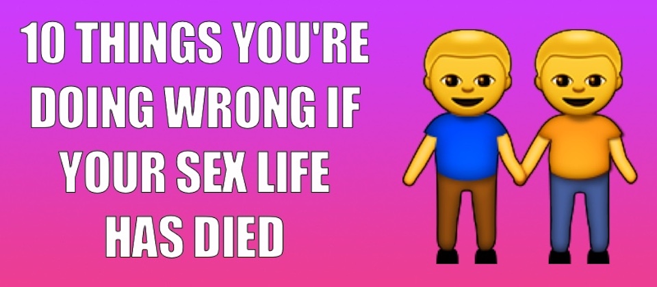 Tip for a sex life that's died
