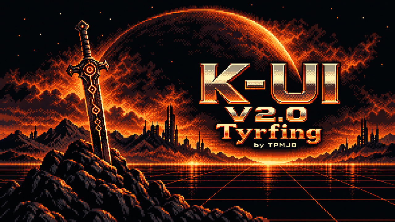 K-UI 2.0 Tyrfing