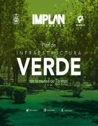 Plan de Infraestructura Verde de Torreón