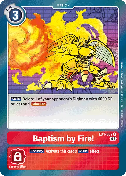 Baptism by Fire! (EX1-067) card