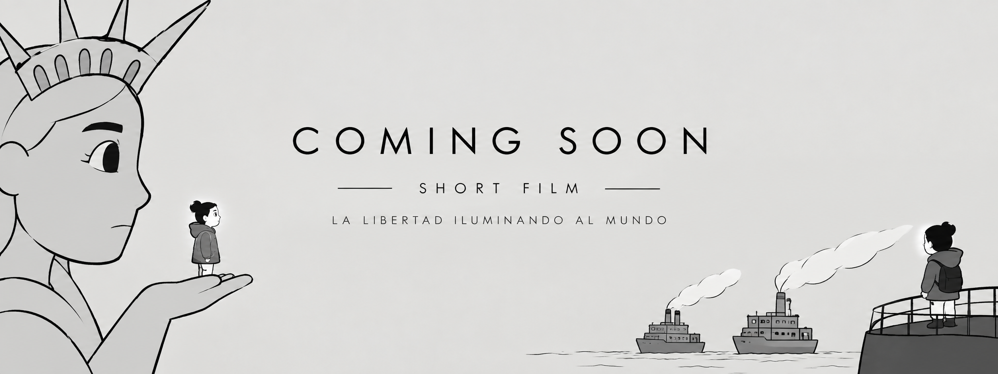 Coming Soon - Short Film: La libertad iluminando al mundo