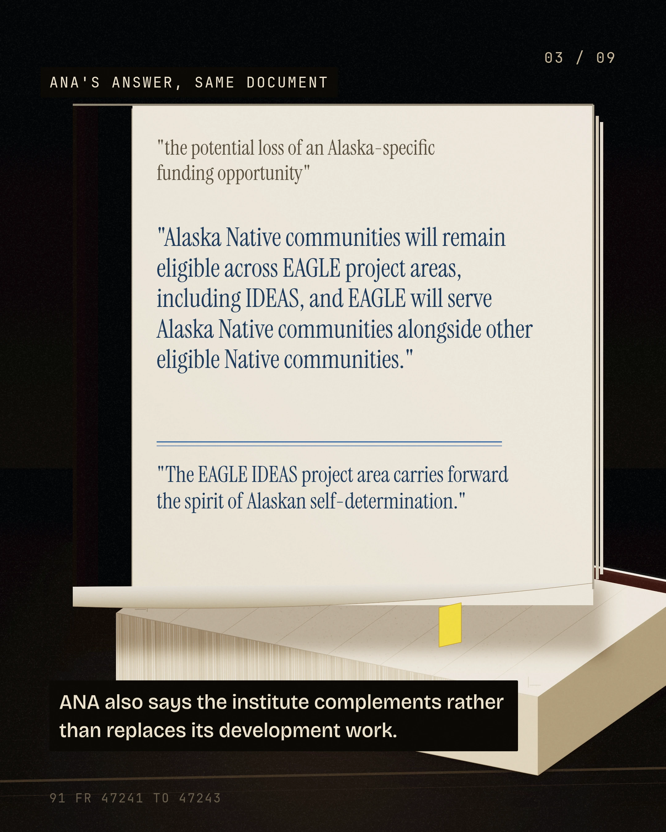 "the potential loss of an Alaska-specific funding opportunity". "Alaska Native communities will remain eligible across EAGLE project areas, incl "The EAGLE IDEA