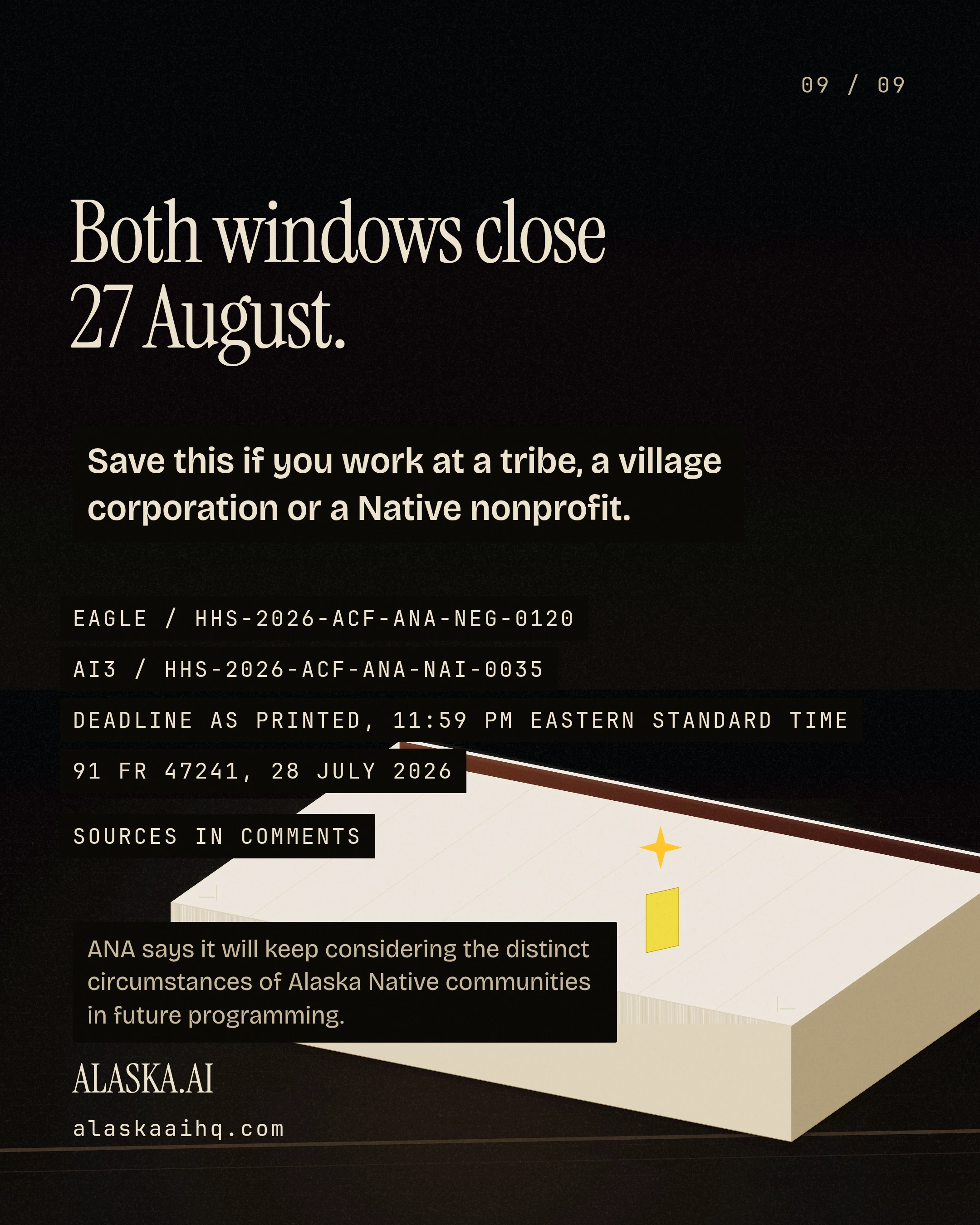 Both windows close27 August. Save this if you work at a tribe, a village corporation or a Native nonprofit. ANA says it will keep considering the distinct circu