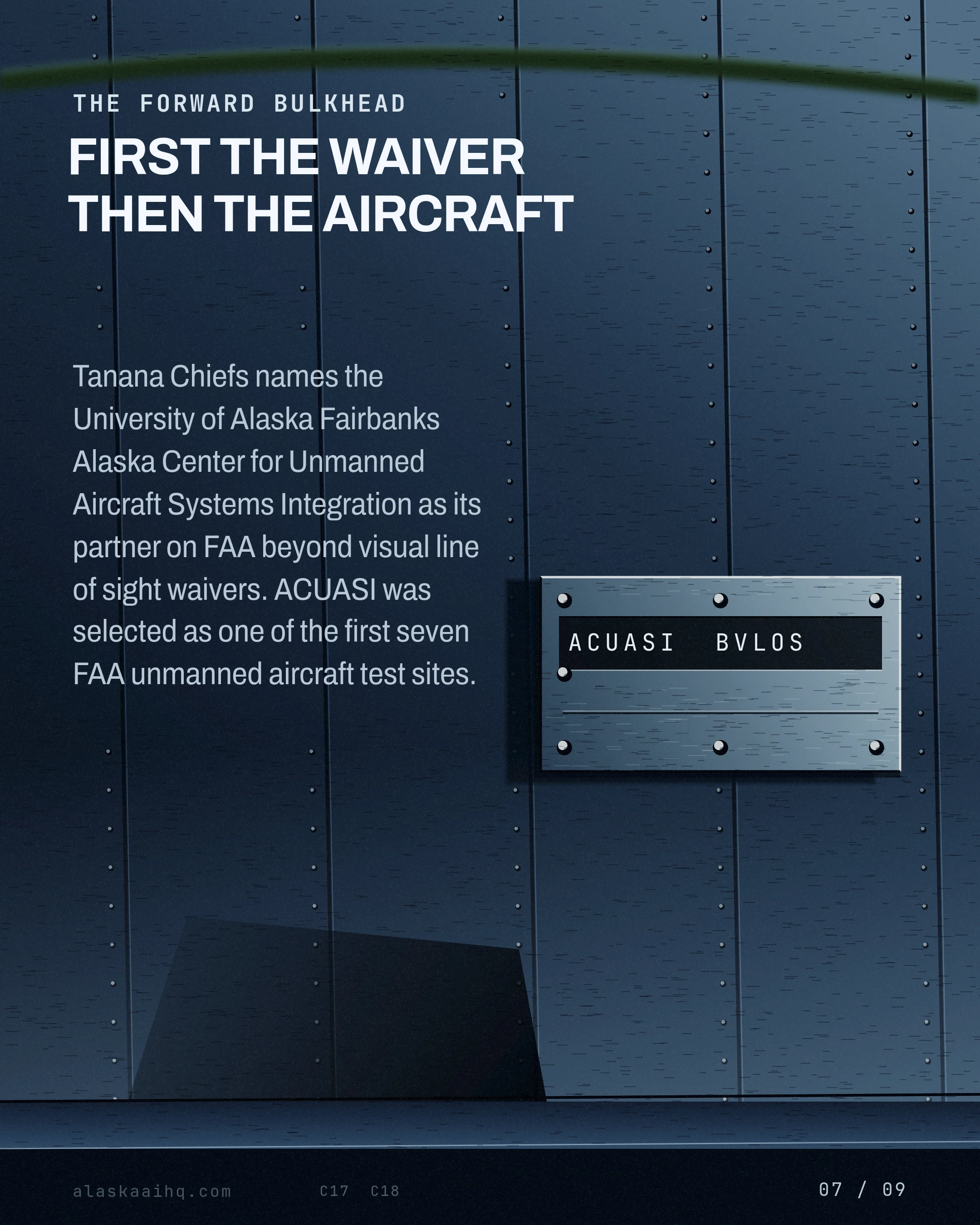 FIRST THE WAIVER THEN THE AIRCRAFT. Tanana Chiefs names the University of Alaska Fairbanks Alaska Center for Unmanned Aircraft Systems Integration as its partne