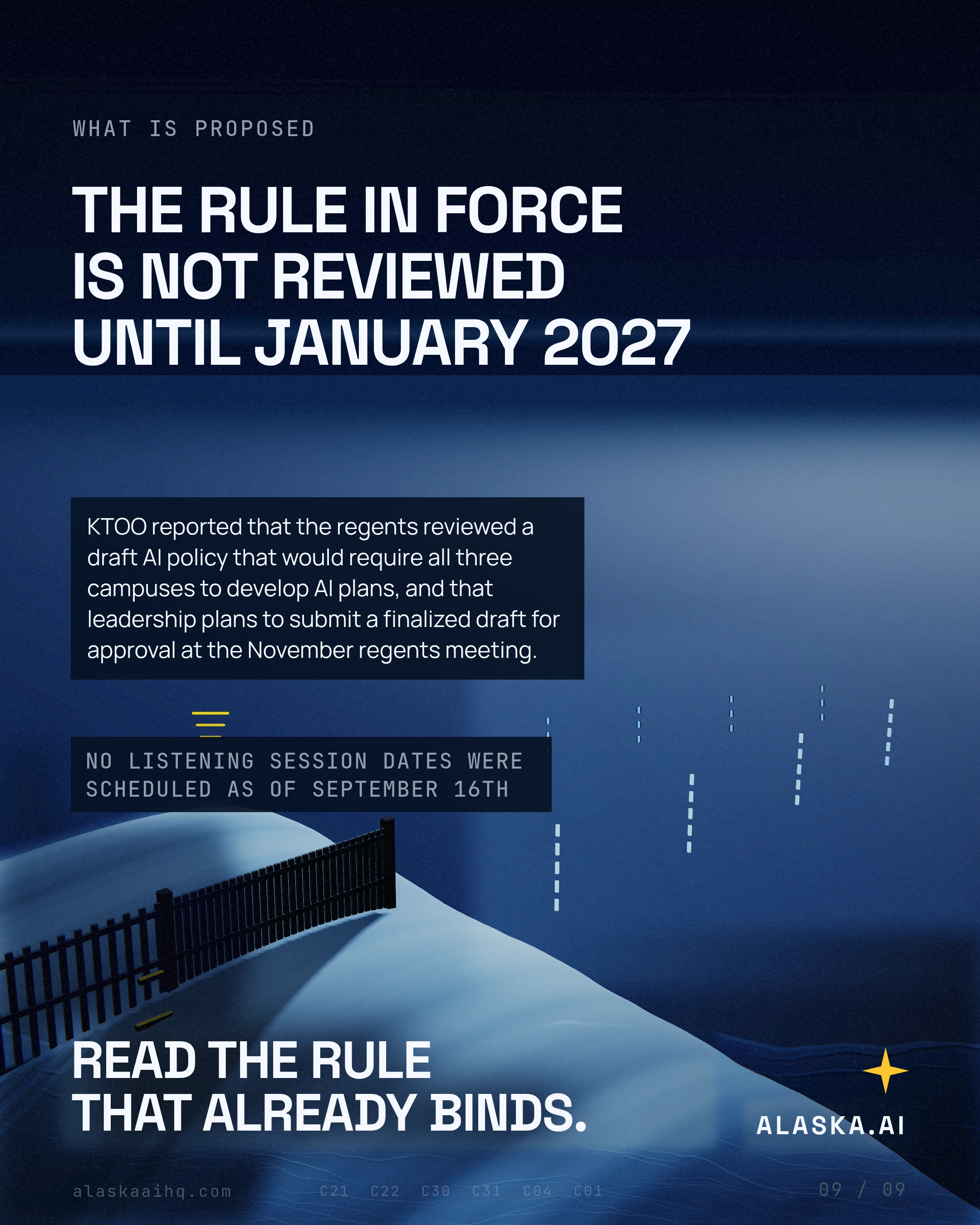 THE RULE IN FORCE IS NOT REVIEWED UNTIL JANUARY 2027. KTOO reported that the regents reviewed a draft AI policy that would require all three campuses