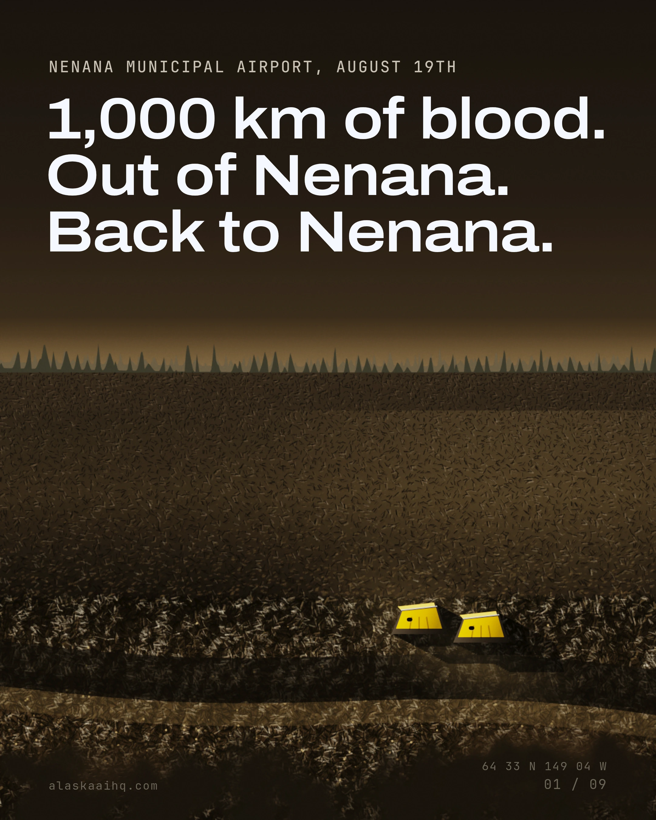 1,000 km of blood. Out of Nenana. Back to Nenana