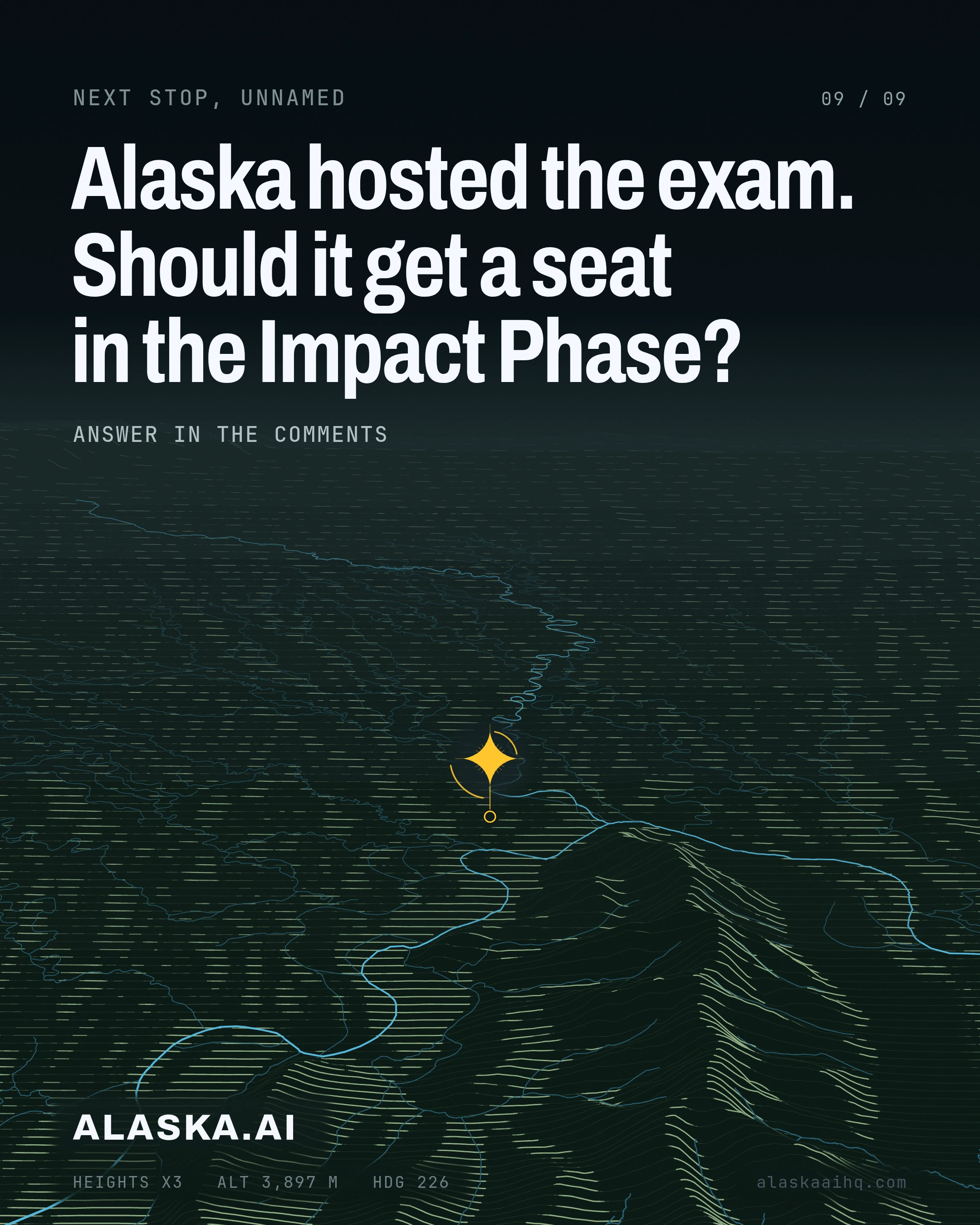 Alaska hosted the exam. Should it get a seat in the Impact Phase?