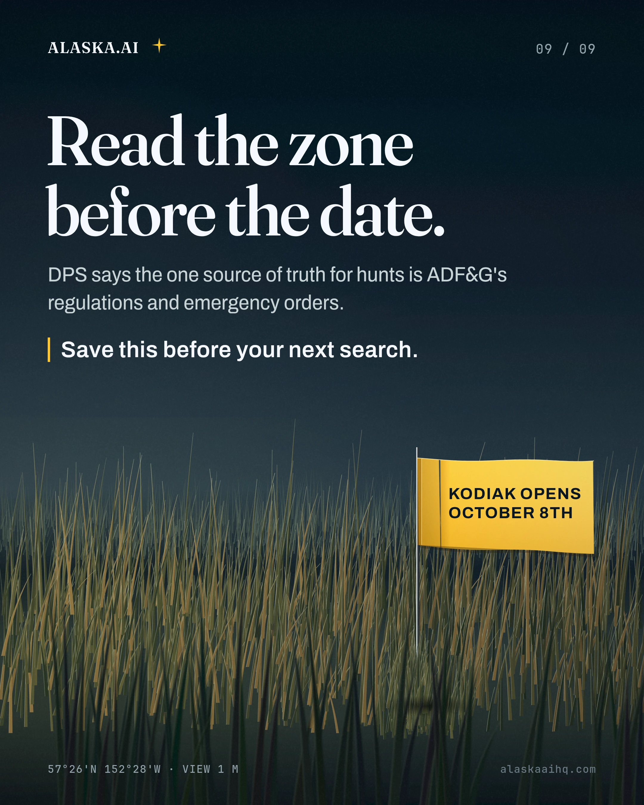 Read the zone before the date. DPS says the one source of truth for hunts is ADF&G's regulations and emergency orders