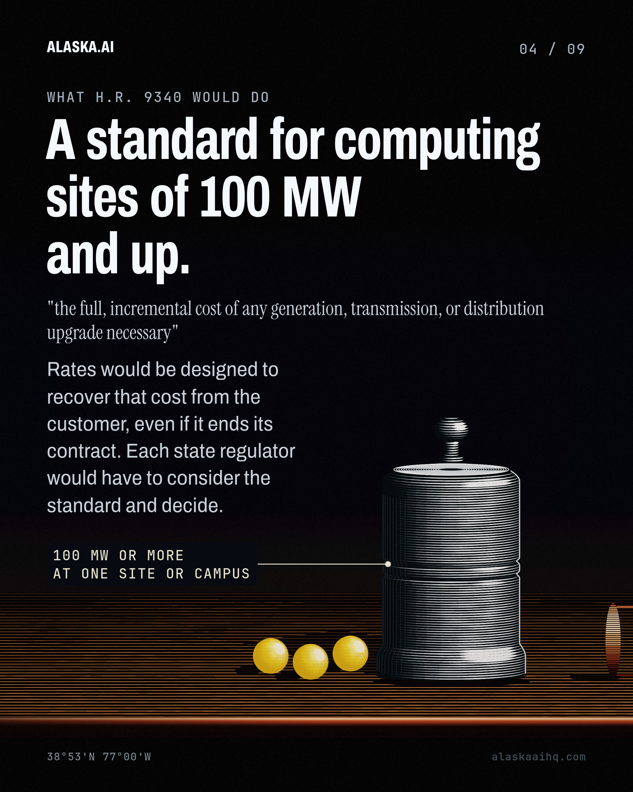 A standard for computing sites of 100 MW and up. Rates would be designed to recover that cost from the customer, even if it ends its contract.