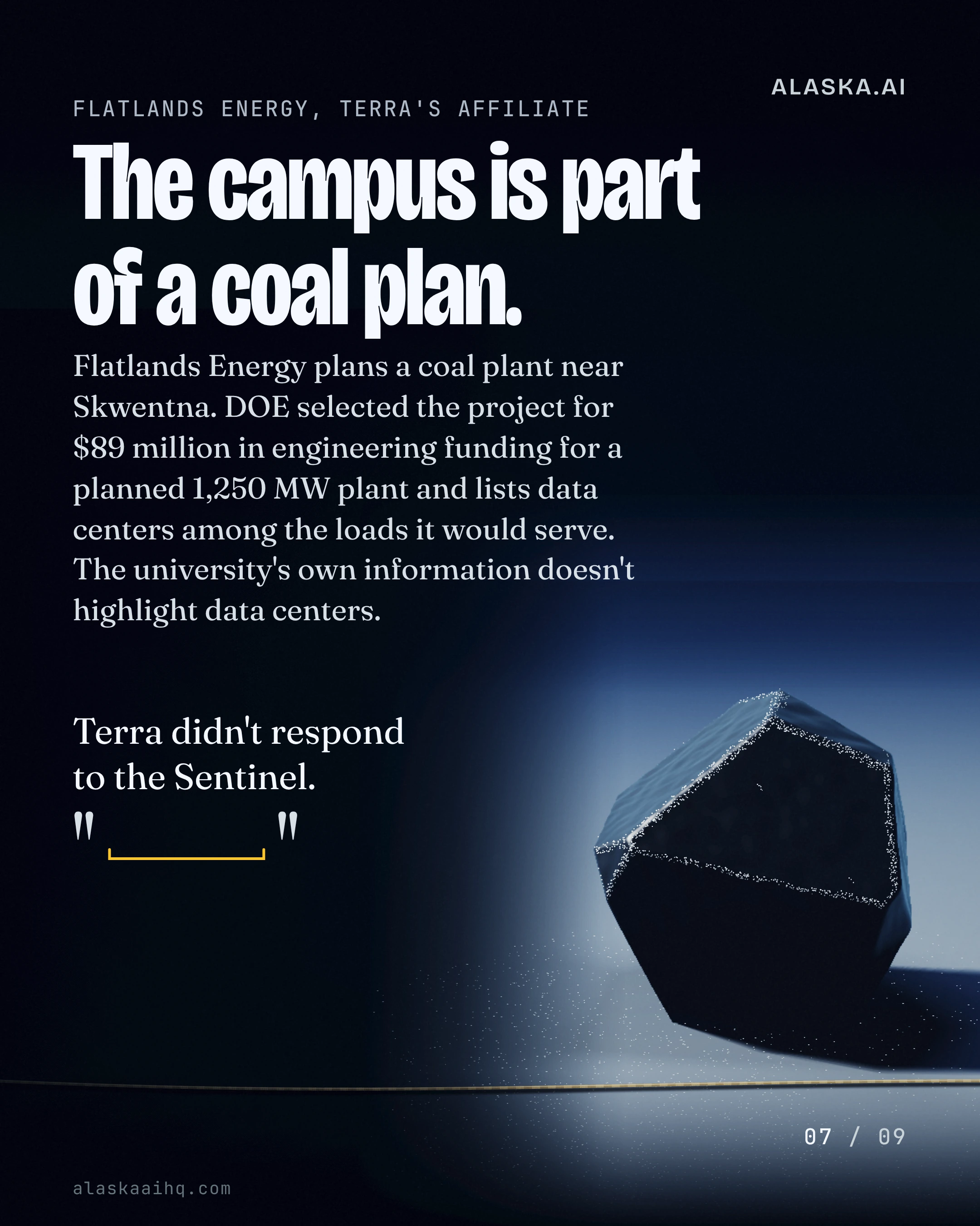 The campus is part of a coal plan. Flatlands Energy plans a coal plant near Skwentna.