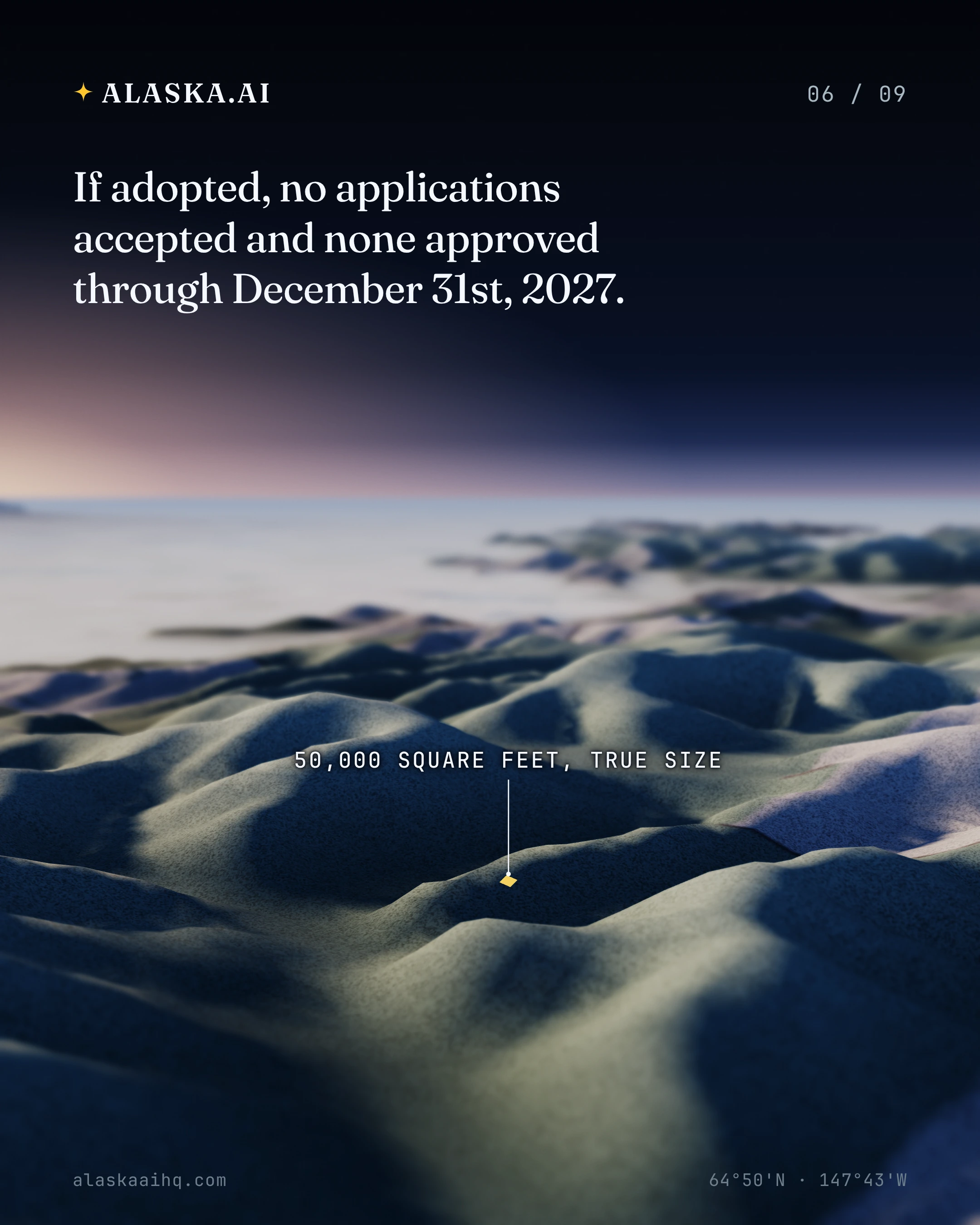 If adopted, no applications accepted and none approved through December 31st, 2027