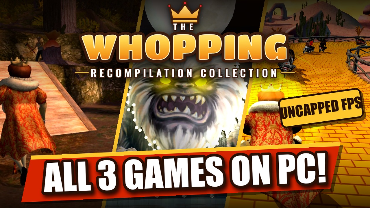 The Whopping Recompilation Collection: all 3 games on PC