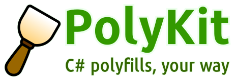 PolyKit - C# polyfills, your way