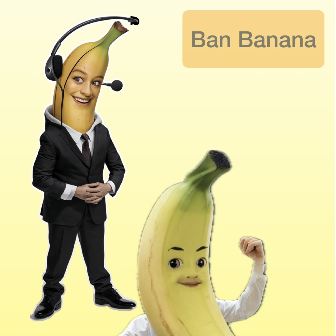 Ban Banana