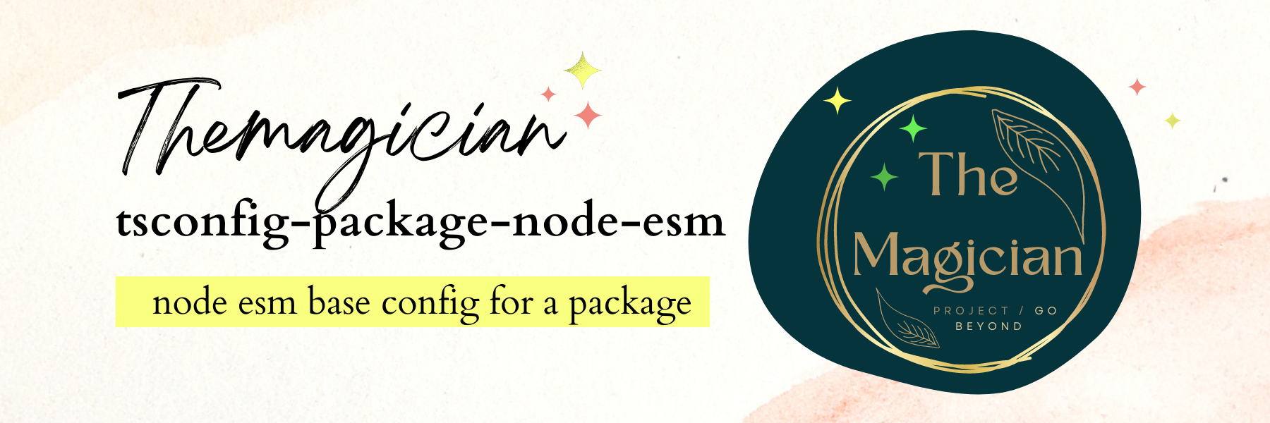 the magician tsconfig-package-node-esm banner