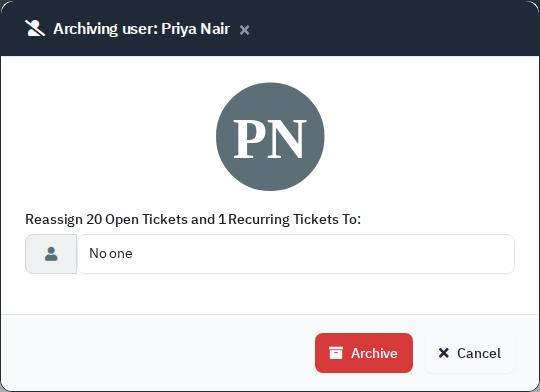 The Archive user pop-up asking who should take over open tickets