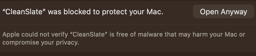 macOS blocks CleanSlate and offers an Open Anyway button
