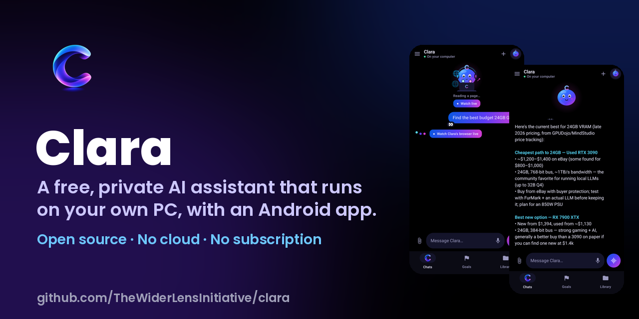 Clara: a free, private AI assistant that runs on your own PC