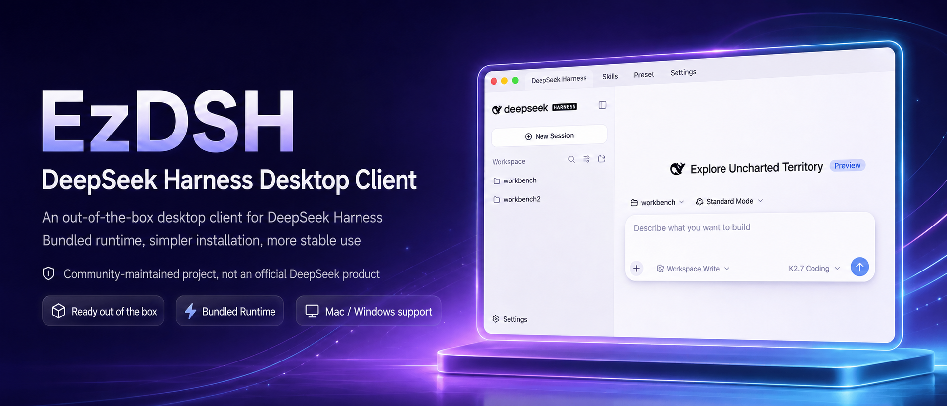 EzDSH — DeepSeek Harness distribution