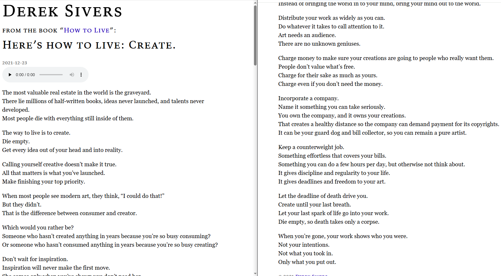 Snippets from the beginning and end of "Here's How To Live. Create." by Derek Sievers