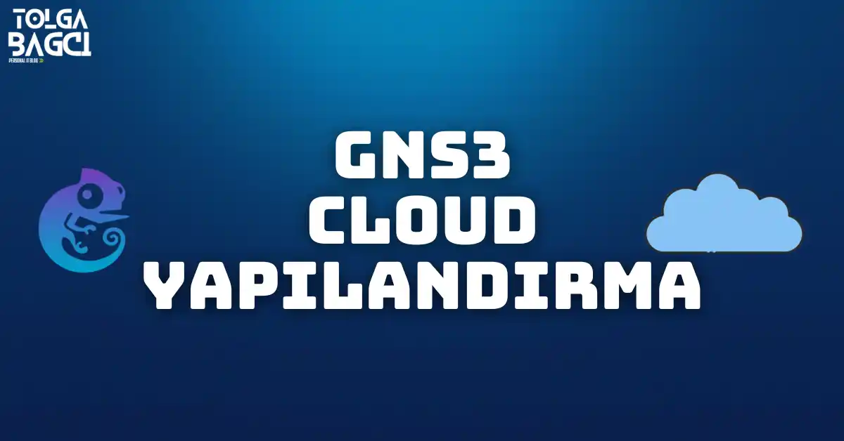 GNS3 Cloud Yapılandırma