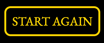 Start Again Button