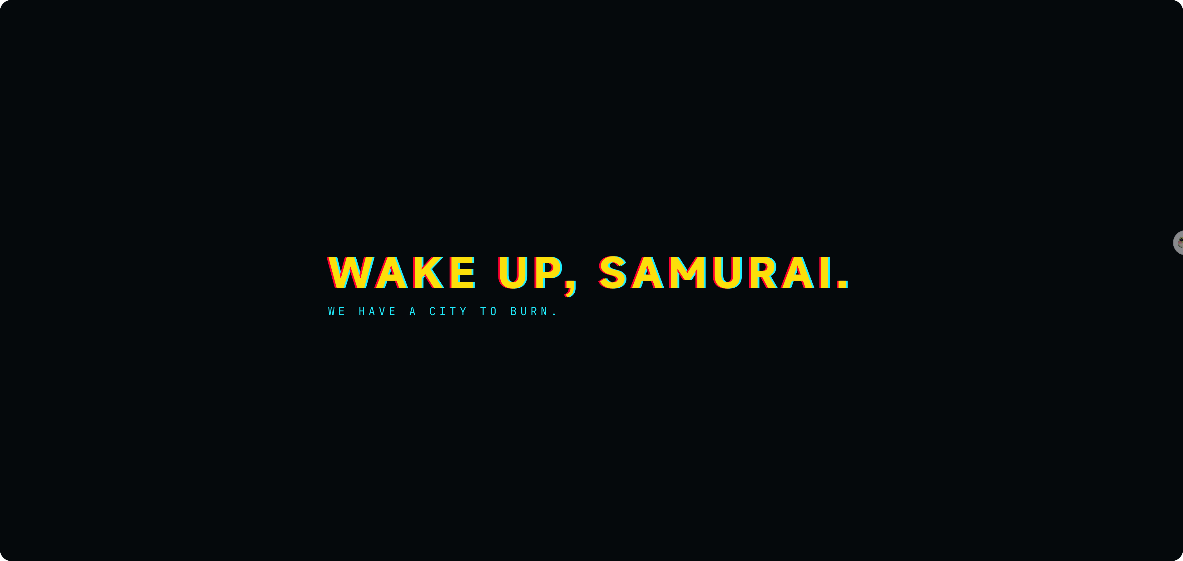 RELIC — WAKE UP, SAMURAI