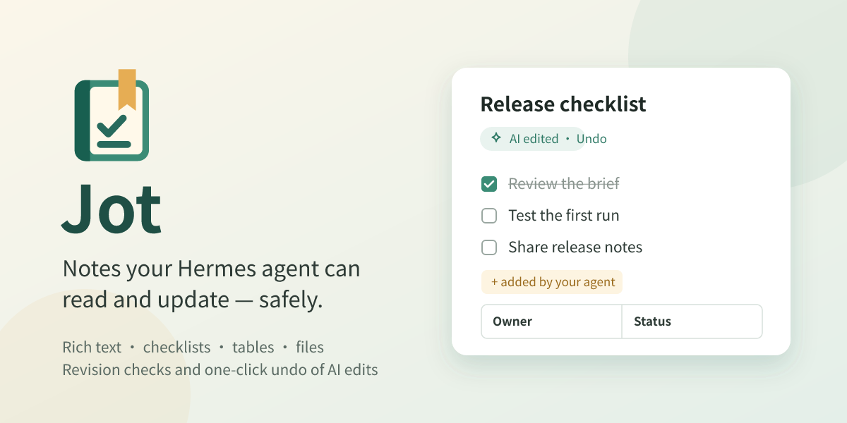 Jot: notes your Hermes agent can read and update safely