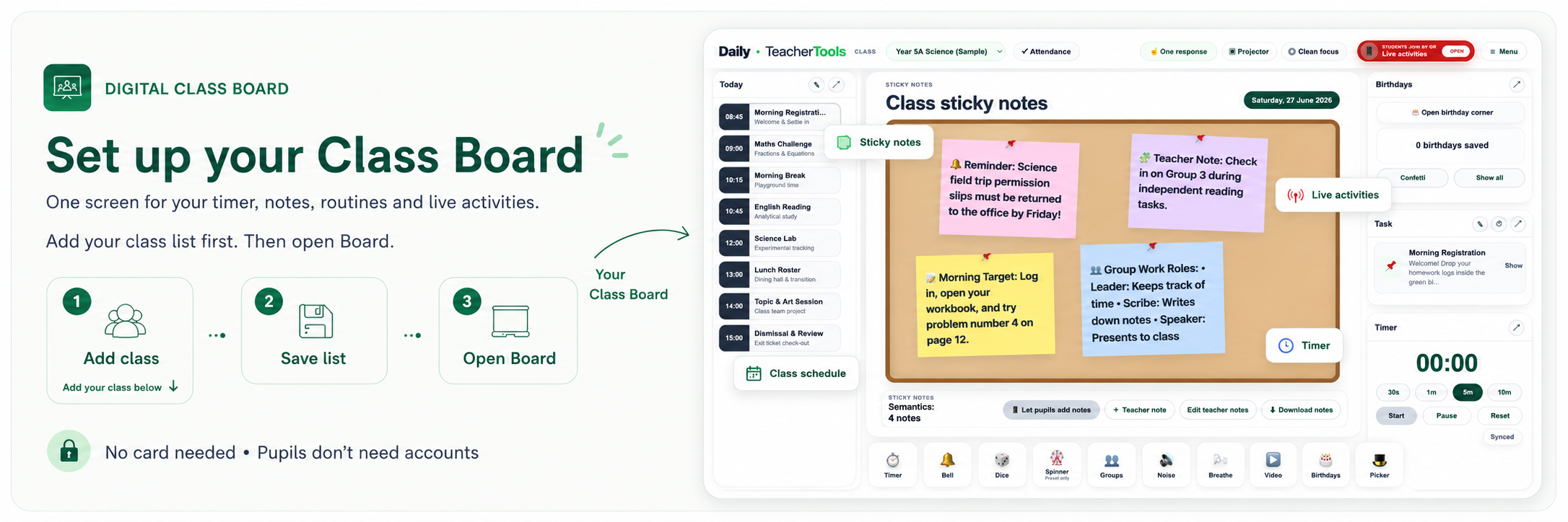 Set up your digital Class Board. Add your class, save your list, then open Board.