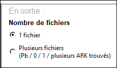 Option 1 fichier / Plusieurs fichiers