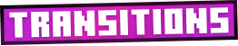 Transitions