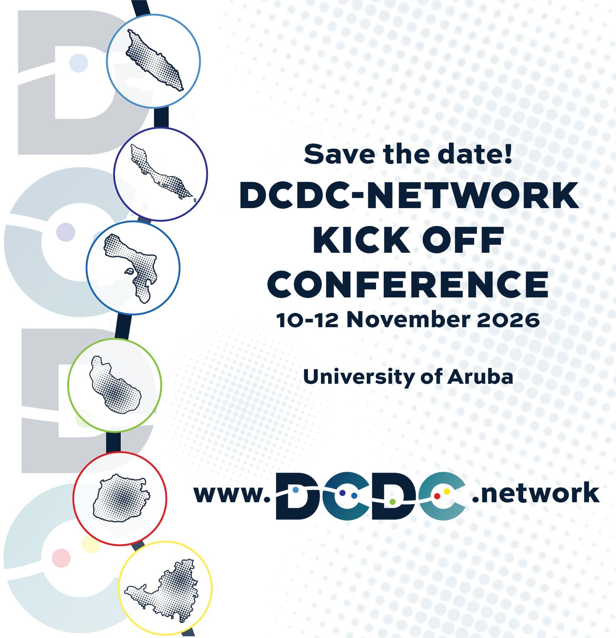 Save the date: DCDC Network Kick-Off Conference, 10 to 12 November 2026, University of Aruba. dcdc.network