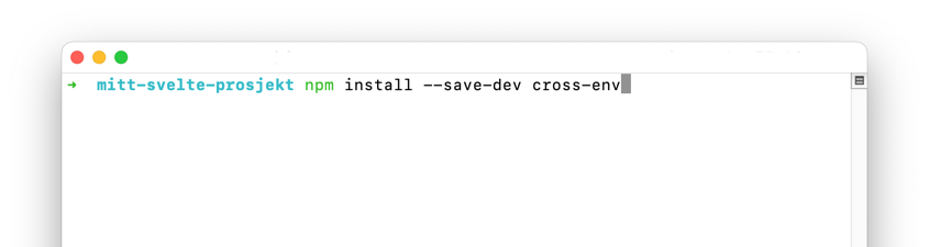 Et terminalvindu der man befinner seg i mappa mitt-svelte-prosjekt og skal til å kjøre kommandoen npm install --save-dev cross-env