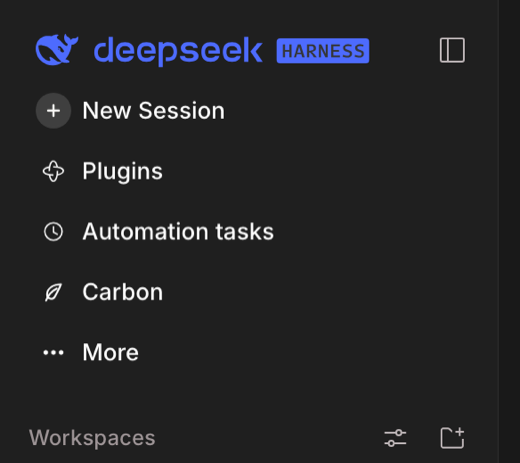 The DeepSeek Harness sidebar: New Session, Plugins, Automation tasks, Carbon, More
