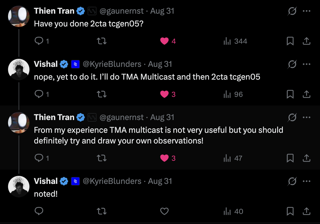Thien Tran: From my experience TMA multicast is not very useful but you should definitely try and draw your own observations!